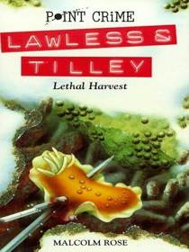 Lethal Harvest (Lawless and Tilley, Bk 6) (Large Print)