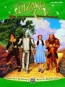 The Wizard of Oz -- 70th Anniversary Deluxe Songbook: Big Note Piano