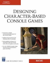 Designing Character-Based Console Games