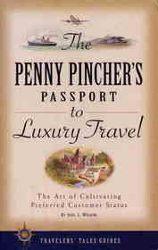 The Penny Pincher's Passport to Luxury Travel