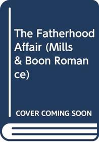 The Fatherhood Affair (Romance)