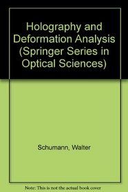 Holography and Deformation Analysis (Springer Series in Optical Sciences)