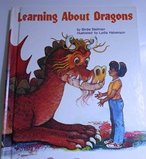 Learning About Dragons (The Learning About Series)