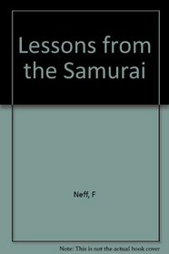 Lessons from the Samurai: Ancient Self-Defense Strategies and Techniques