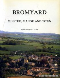 Bromyard: Minster, Manor and Town