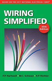 Wiring Simplified: Based on the 2017 National Electrical Code