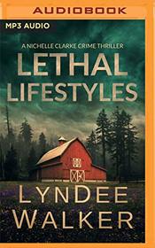 Lethal Lifestyles (A Nichelle Clarke Mystery)