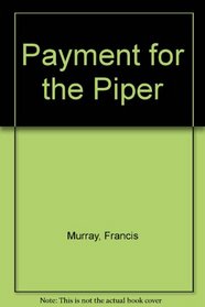 Payment for the Piper