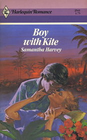 Boy with Kite (Harlequin Romance, No 2541)