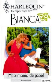 Matrimonio de papel (A Marriage on Paper) (Harlequin Bianca) (Spanish Edition)
