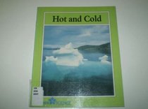 Hot and Cold (Ginn science: Year 4)