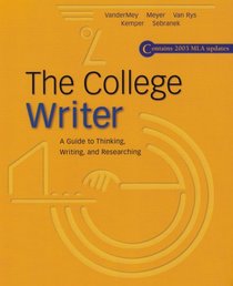 The College Writer: A Guide To Thinking, Writing, And Researching, Mla Update.