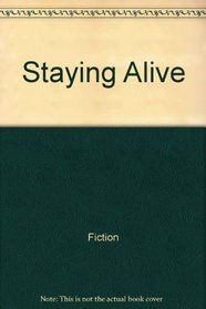 Staying alive (Plot-your-own-adventure stories)