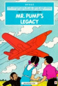 Mr. Pump's Legacy (The Stratoship H.22, Part One) (The Adventures of Jo, Zette and Jocko)