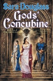 Gods' Concubine (The Troy Game, Book 2)