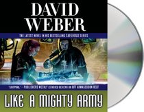 Like a Mighty Army (Safehold, Bk 7) (Audio CD) (Unabridged)