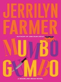 Mumbo Gumbo: A Madeline Bean Catering Mystery (Large Print)
