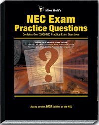 Mike Holt's NEC Exam Practice Questions 2008 Edition