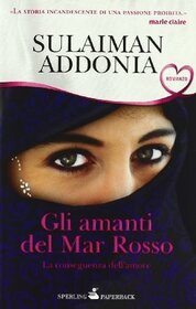 Gli amanti del Mar Rosso (The Consequences of Love) (Italian Edition)