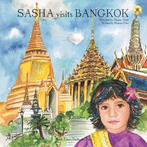 Sasha Visits Bangkok