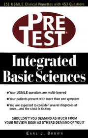 Integrated Basic Sciences: PreTest Self-Assessment and Review
