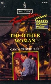 The Other Woman (Hollywood Dynasty, Bk 1) (Harlequin Temptation, No 451)