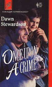Once Upon a Crime (Harlequin Superromance, No 551)