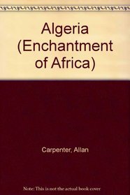 Algeria (Enchantment of Africa)