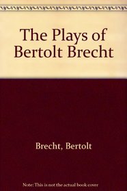 The Plays of Bertolt Brecht