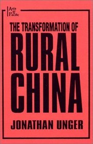 The Transformation of Rural China (Asia and the Pacific (Armonk, N.Y.).)