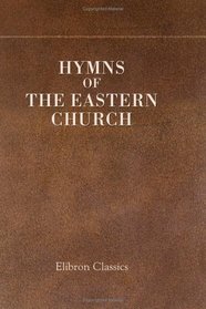 Hymns of the Eastern Church