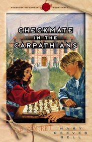 Checkmate in the Carpathians (Passport to Danger)