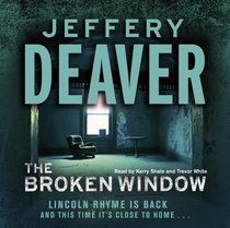 The Broken Window (Lincoln Rhyme, Bk 8) (Audio CD) (Abridged)