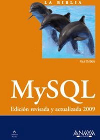 La biblia de MySQL / MySQL Developer's Library (Spanish Edition)