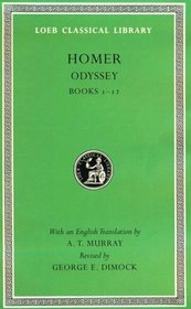 The Odyssey: Books 1-12 (The Loeb Classical Library, No 104)