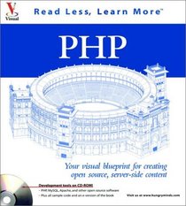 PHP: Your Visual Blueprint for Creating Open Source, Server-Side Content