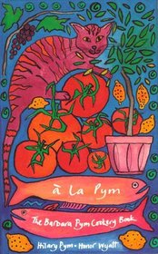 a la Pym: The Barbara Pym Cookery Book