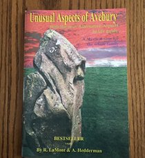 Unusual Aspects of Avebury: Mystical Tour for the Whole Family