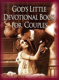 God's Little Devotional for Couples (God's Little Devotional Books)