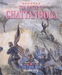 Battle of Chatanooga (The Triangle Histories of the Civil War: Battles)