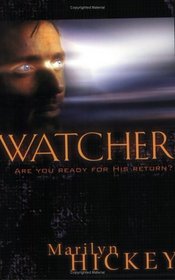 Watcher: Are You Ready For His Return?