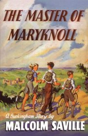 The Master of Maryknoll (Centenary Fiction)