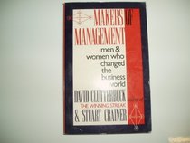 Makers of Management : Men & Women Who Changed the Business World