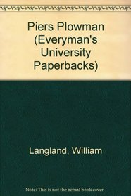 The Vision of Piers Plowman (Everyman's University Paperbacks)