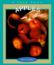 Apples (True Books-Food  Nutrition)