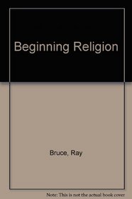 Beginning Religion