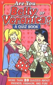 Are You Betty or Veronica? : A Quiz Book