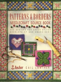 Patterns  Borders: Needlecraft Source Book