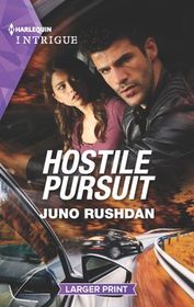 Hostile Pursuit (Harlequin Intrigue, No 1921) (Larger Print)