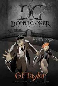 The First Escape (Doppleganger Chronicles, Bk 1)